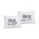 Örngott 2-pack  - ALWAYS KISS ME Goodnight & ALWAYS WAKE ME With a Smile