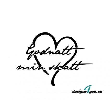 Väggtext - Godnatt min skatt