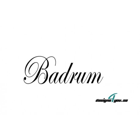 Väggtext - Badrum